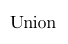 Union